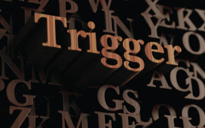 Triggers